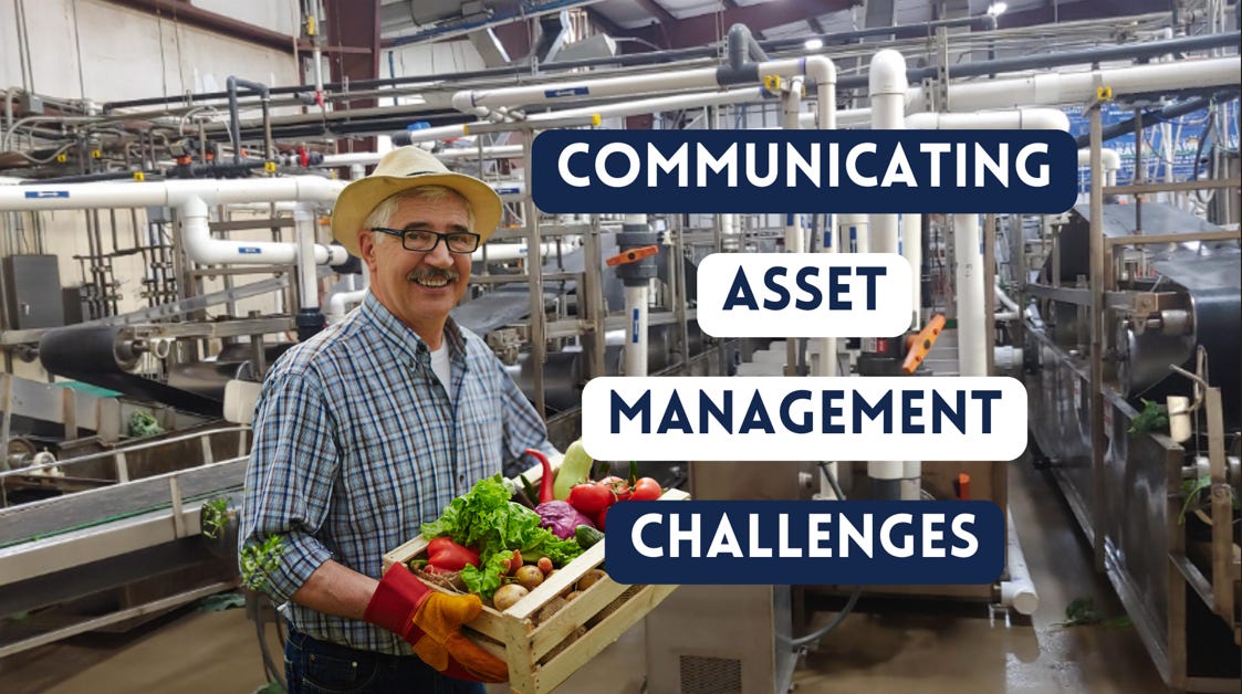 Every organization is managing its assets – the better question is whether it is managing them as effectively as they should be. That is where the communication journey begins.