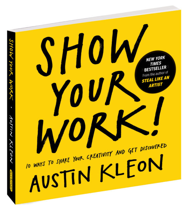 A yellow and black book cover with SHOW YOUR WORK printed on it.