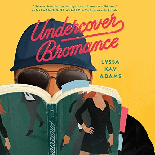 Undercover Bromance by Lyssa Kay Adams - Audiobook - Audible.com
