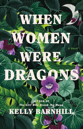 When Women Were Dragons by Kelly Barnhill: 9780593466575 |  PenguinRandomHouse.com: Books