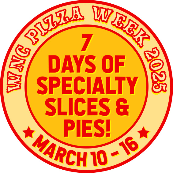 May be an image of pizza and text that says 'ΙΖΖΑ V 6EK TANA ឧធ 7 DAYS OF Μι SPECIALTY 2025 SLICES & MARCH10-16 16 PIES! MARCH 10'