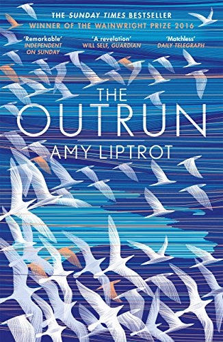 The Outrun By Amy Liptrot