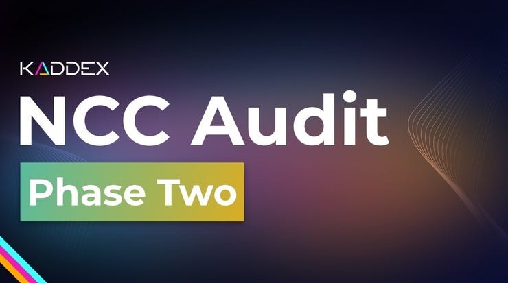 Kaddex is now in phase 2 of their NCC audit