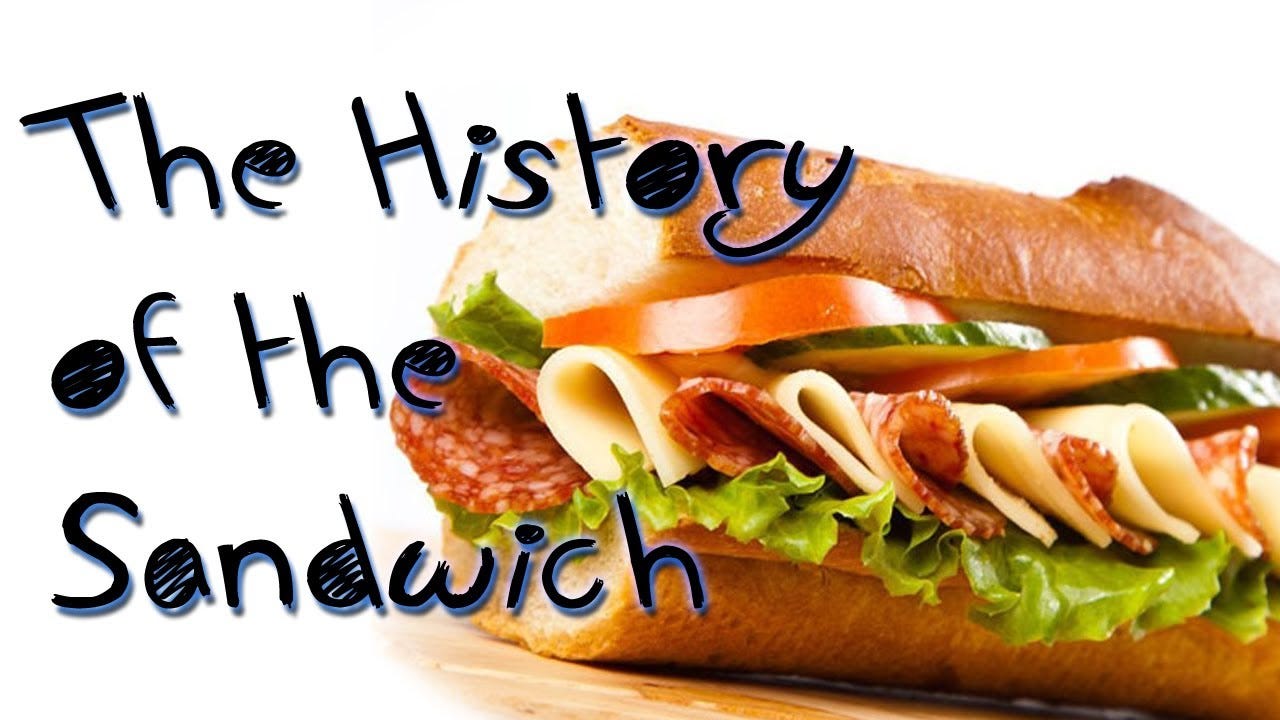 The History of the Sandwich