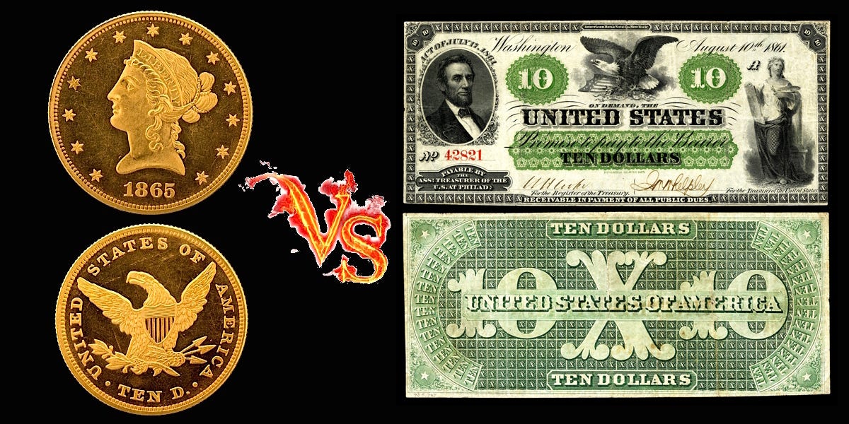 Gold dollar vs Greenbacks: Civil War and After