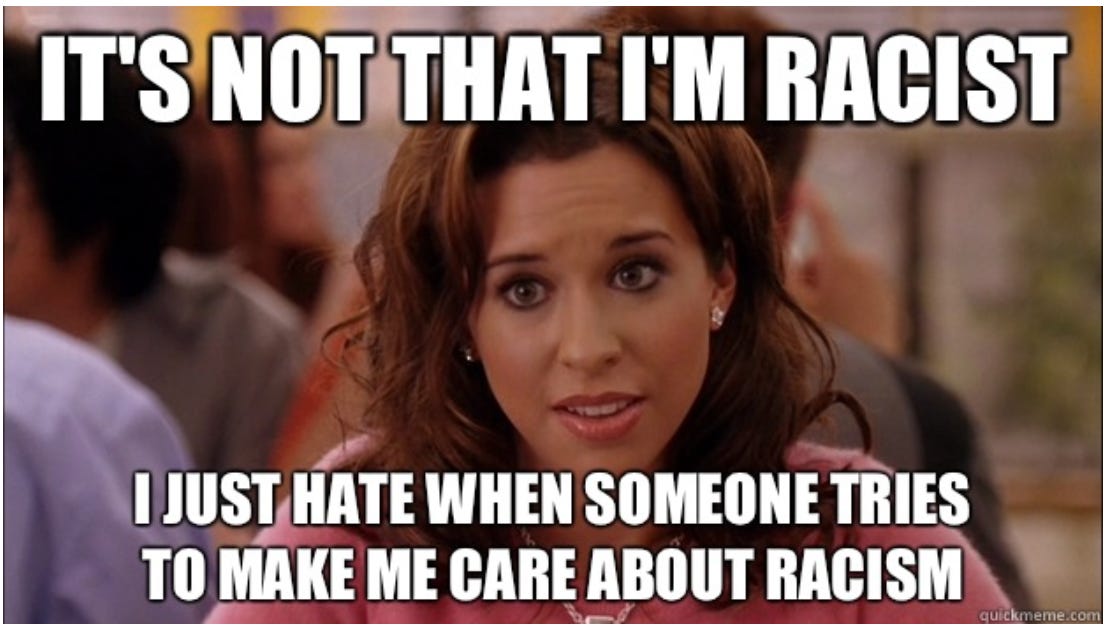 Teen girl with concerned look and caption "It's not that I'm racist I just hate when someone tried to make me care about racism"