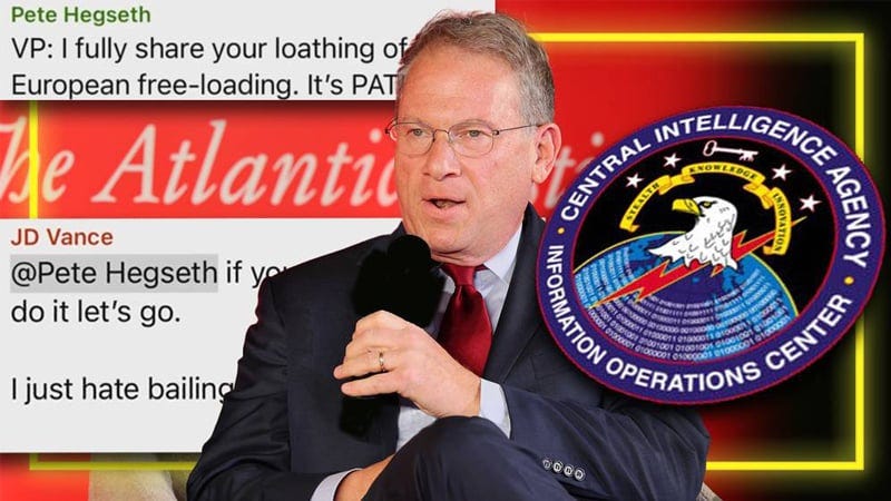 BREAKING EXCLUSIVE: All Evidence Points Toward Trump’s War Cabinet Being Framed By A CIA Vault 7 Style Operation In The “Leak” Of Houthi War Plans On Signal