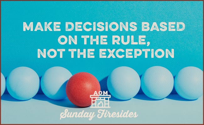 Make Decisions Based on the Rule, Not the Exception poster.