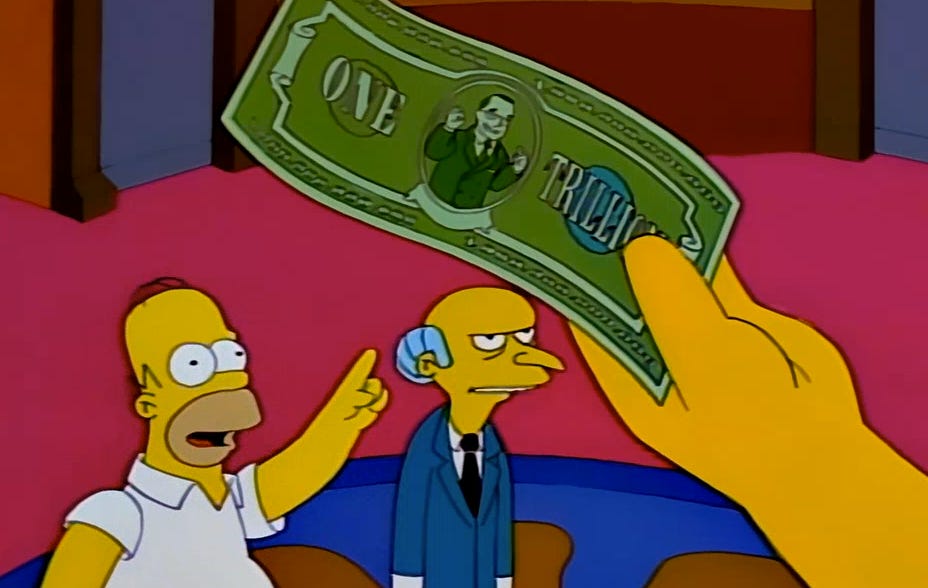 Homer Simpson points to a trillion dollar bill.