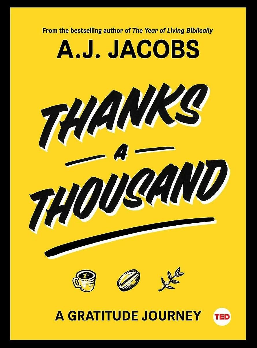 Thanks A Thousand: A Gratitude Journey [Book]