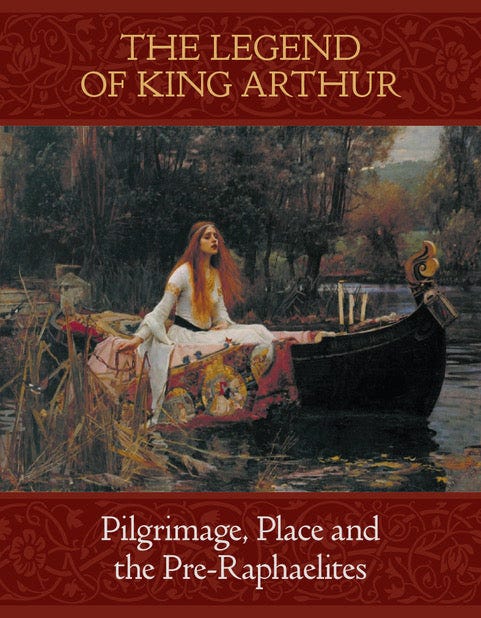 The Legend of King Arthur: Pilgrimage, Place and the Pre-Raphaelites –  William Morris Gallery Shop