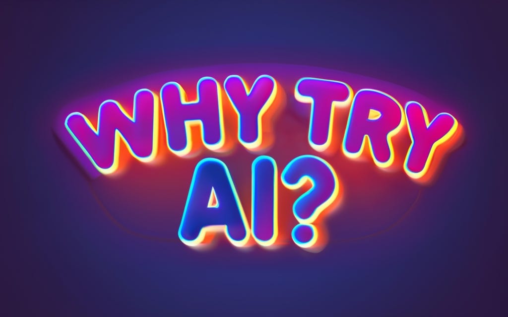 Ideogram image for Blacklight futuristic banner that spells "Why Try AI?", conceptual art, typography