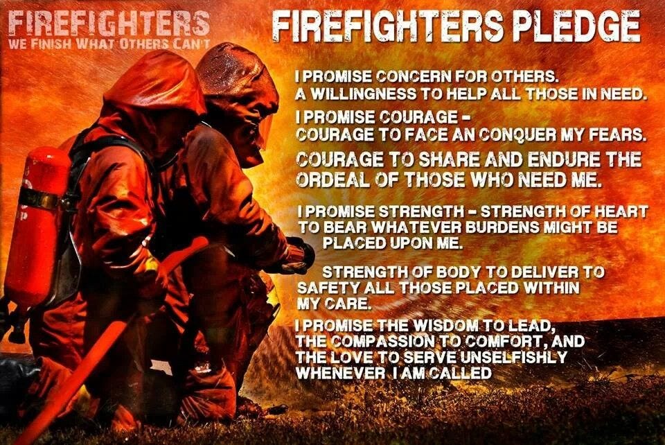 Firefighters Pledge | Firefighter quotes, Fire life, Firefighter