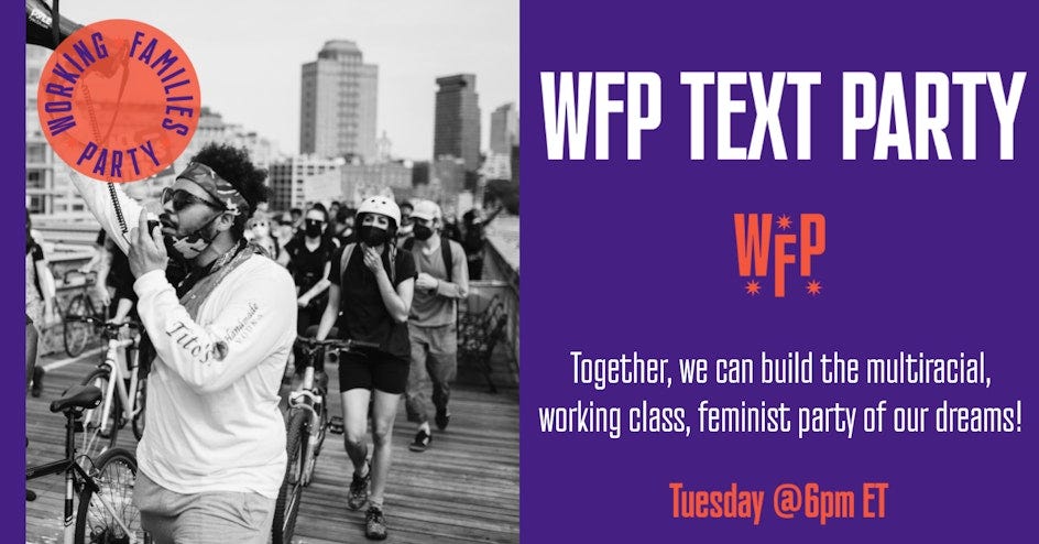 WFP Tuesday Text Party organized by Working Families Party