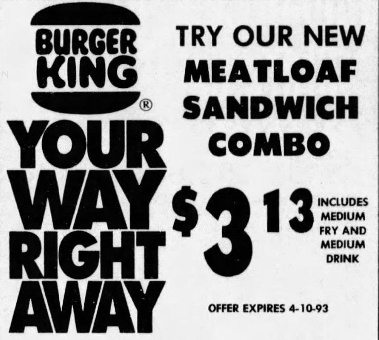 Burger King Meatloaf Sandwich Combo