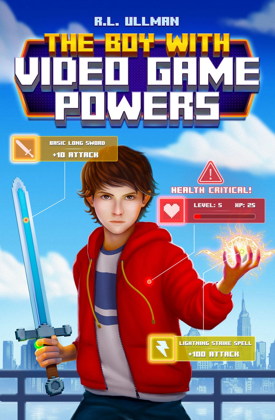 The Boy With Video Game Powers by RL Ullman