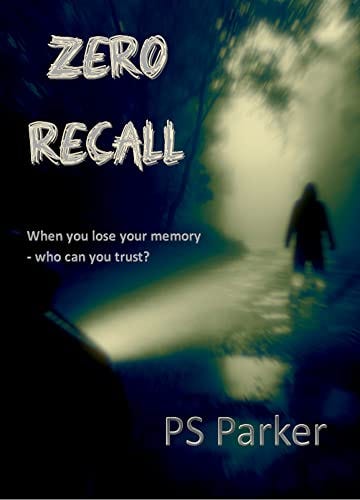Zero Recall by [PS Parker]