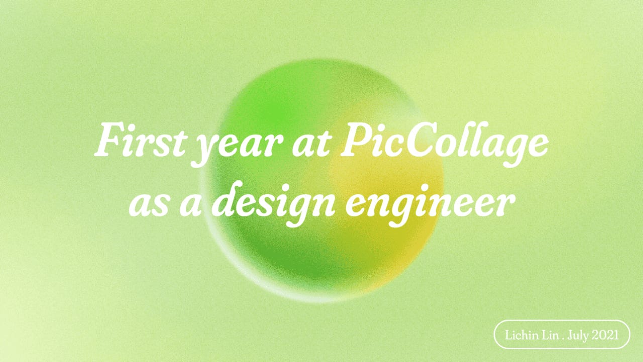 thumbnail of lichin lin's post - first year at piccollage as a design engineer