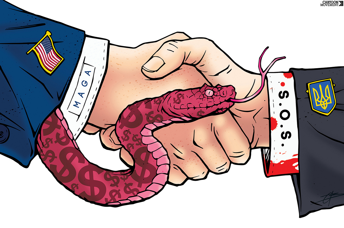 Cartoon showing a hangshake. One sleeve is marked with the US flag and the letters ‘MAGA’; the other sleeve is marked with Ukrainian flag and the letters ‘SOS’. A purple snake with a dollar sign pattern on its skin wriggles its way out of the American sleeve.