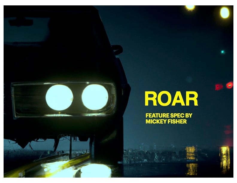 An image of a jet black muscle car on a rainy street at night, with glowing yellow headlights that look like eyes. The text says, "ROAR, feature spec by Mickey Fisher," in yellow font.