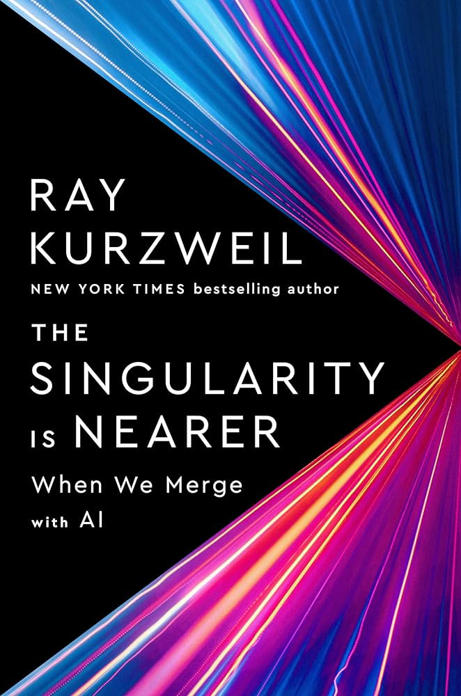 The Singularity Is Nearer: When We Merge with AI : Kurzweil, Ray:  Amazon.it: Libri