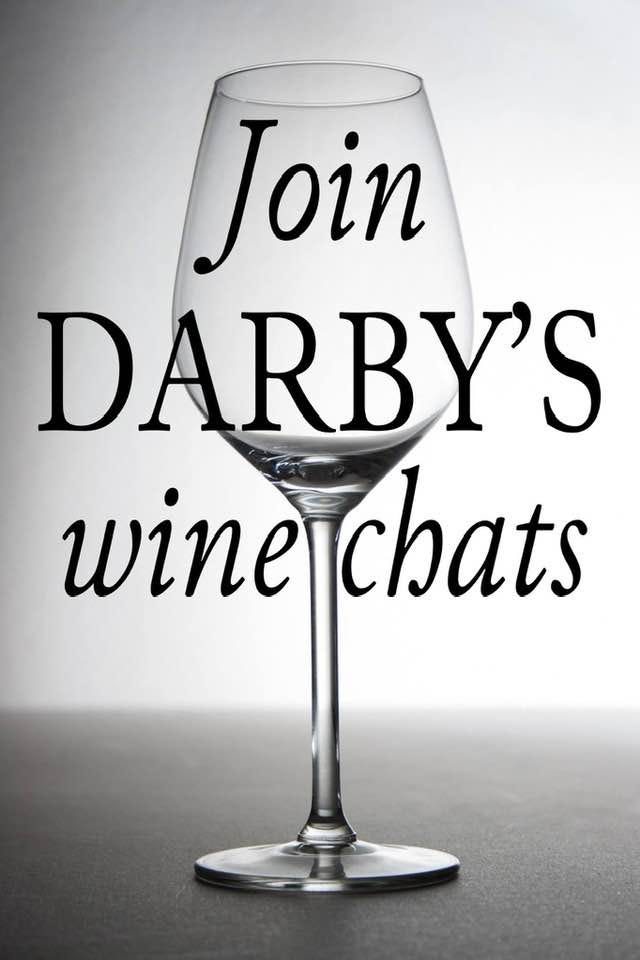 May be an image of drink and text that says 'Join DARBY'S wine chats'