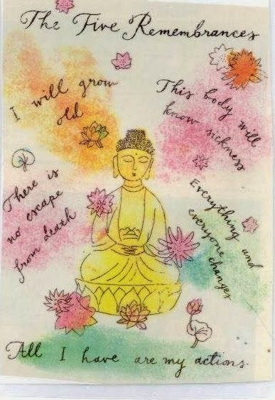 The Five Remembrances in Buddhism offered by Thich Nhat Hanh in The Plum… | Buddhism, Buddhist ...