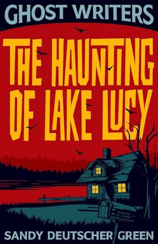 Ghost Writers: The Haunting of Lake Lucy See more