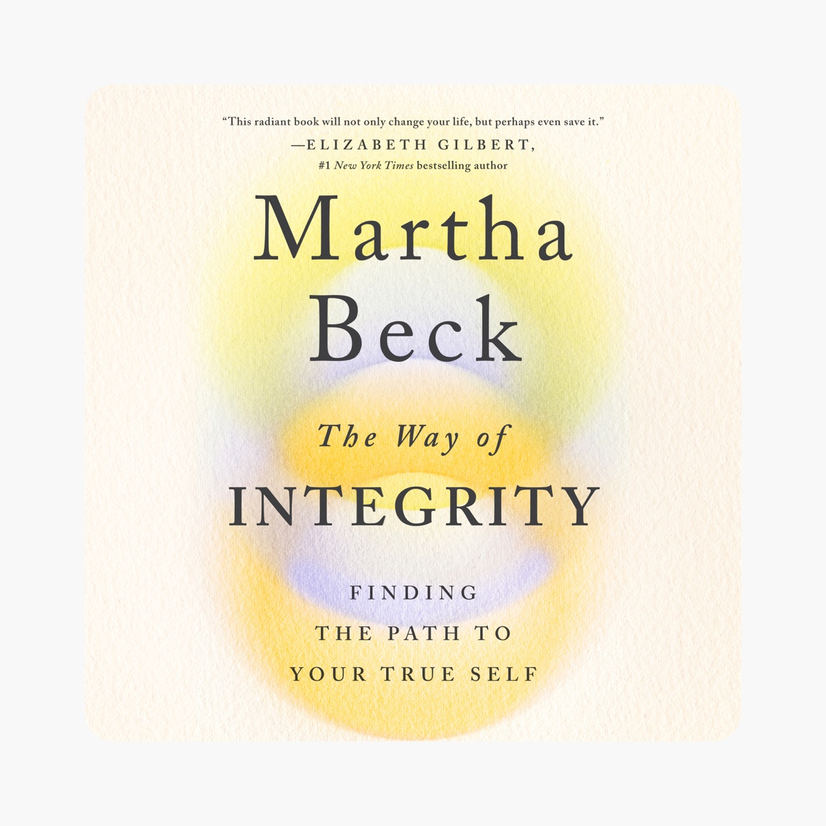 The Way of Integrity: Finding the Path to Your True Self (Oprah's Book  Club) (Unabridged) by Martha Beck on Apple Books