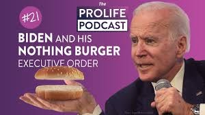 21 Biden and His Nothing Burger Executive Order - YouTube