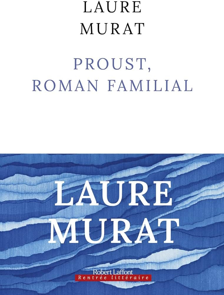 Amazon.com: Proust, roman familial: 9782221271308: Murat, Laure: Books