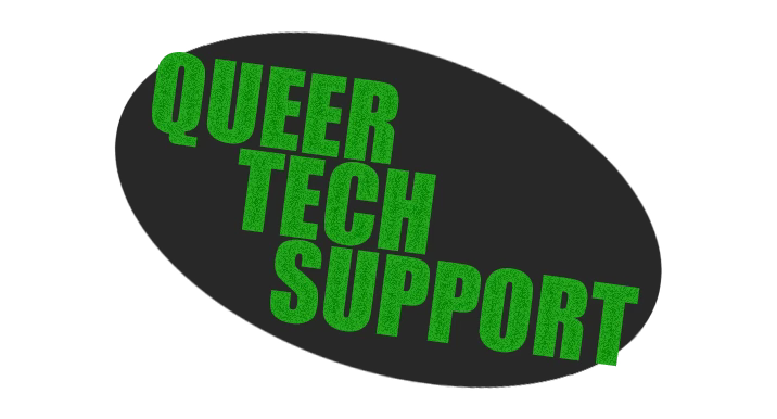 Queer Tech Support