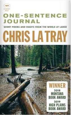 A picture of a felled tree near a rushing river with the words one sentence journal and Chris La Tray on it. 