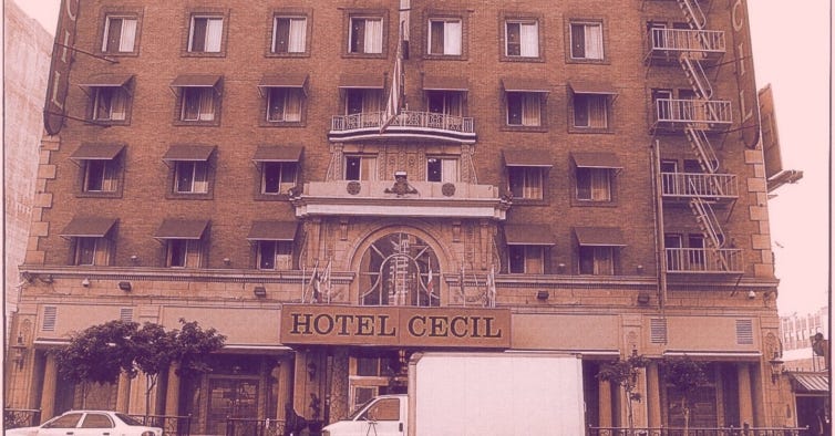 The Chilling Saga of Downtown LA's Notorious Cecil Hotel