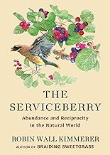 The Serviceberry: Abundance and Reciprocity in the Natural World