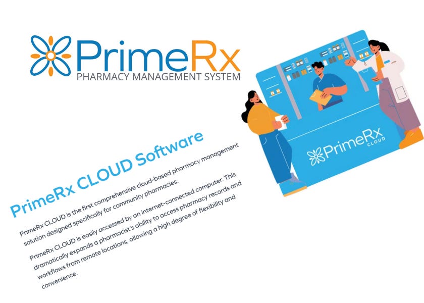 PrimeRx has announced the PrimeRx Cloud technology solution, a browser-based platform designed specifically for the needs of independent pharmacies.  With PrimeRx Cloud, pharmacists now have a way to manage operations without being physically present in the pharmacy.