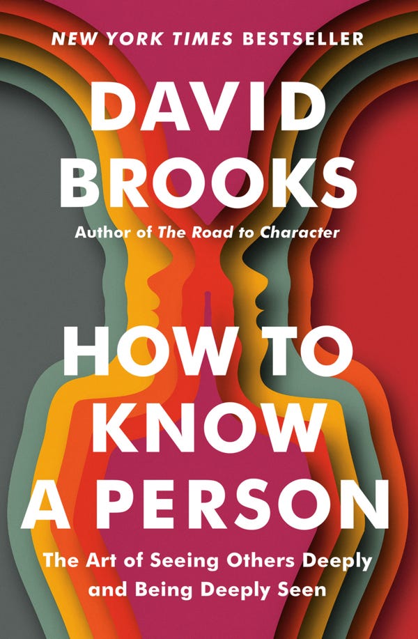 “How To Know A Person: The Art Of Seeing Others Deeply And Being Deeply Seen”