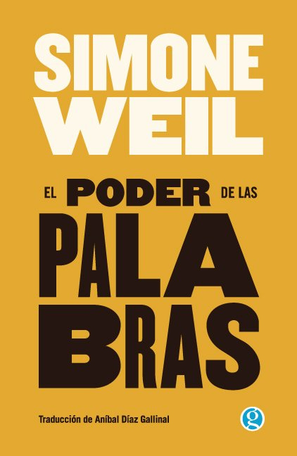 El poder de las palabras de Simone Weil