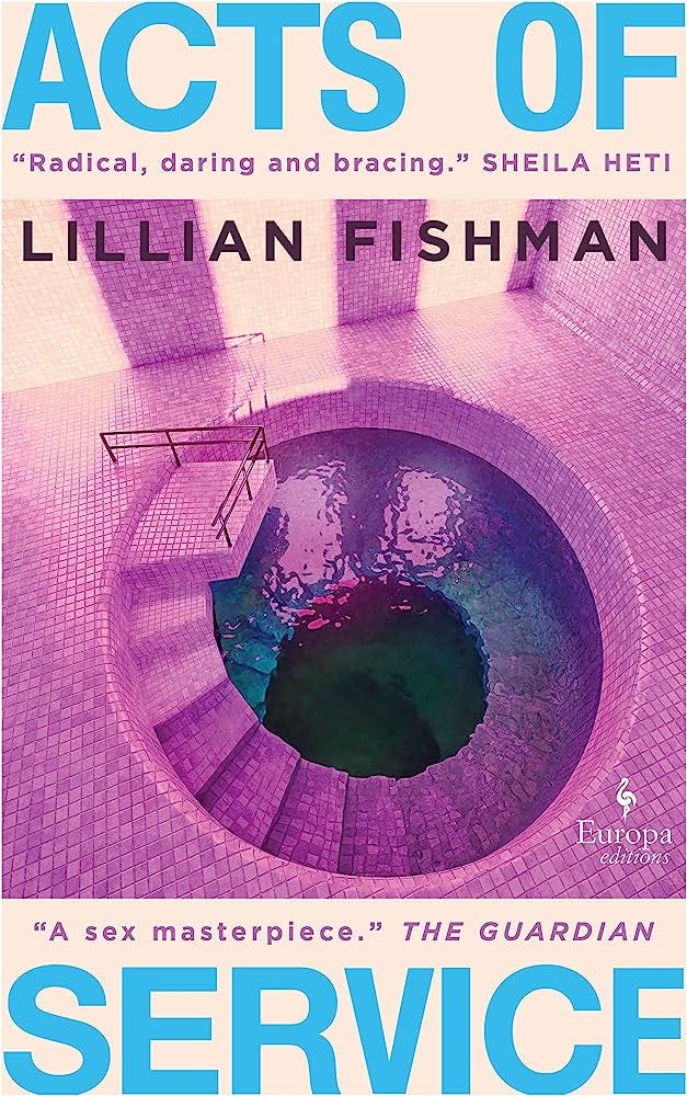 Acts of Service: "A sex masterpiece" (Guardian) : Fishman, Lillian:  Amazon.co.uk: Books