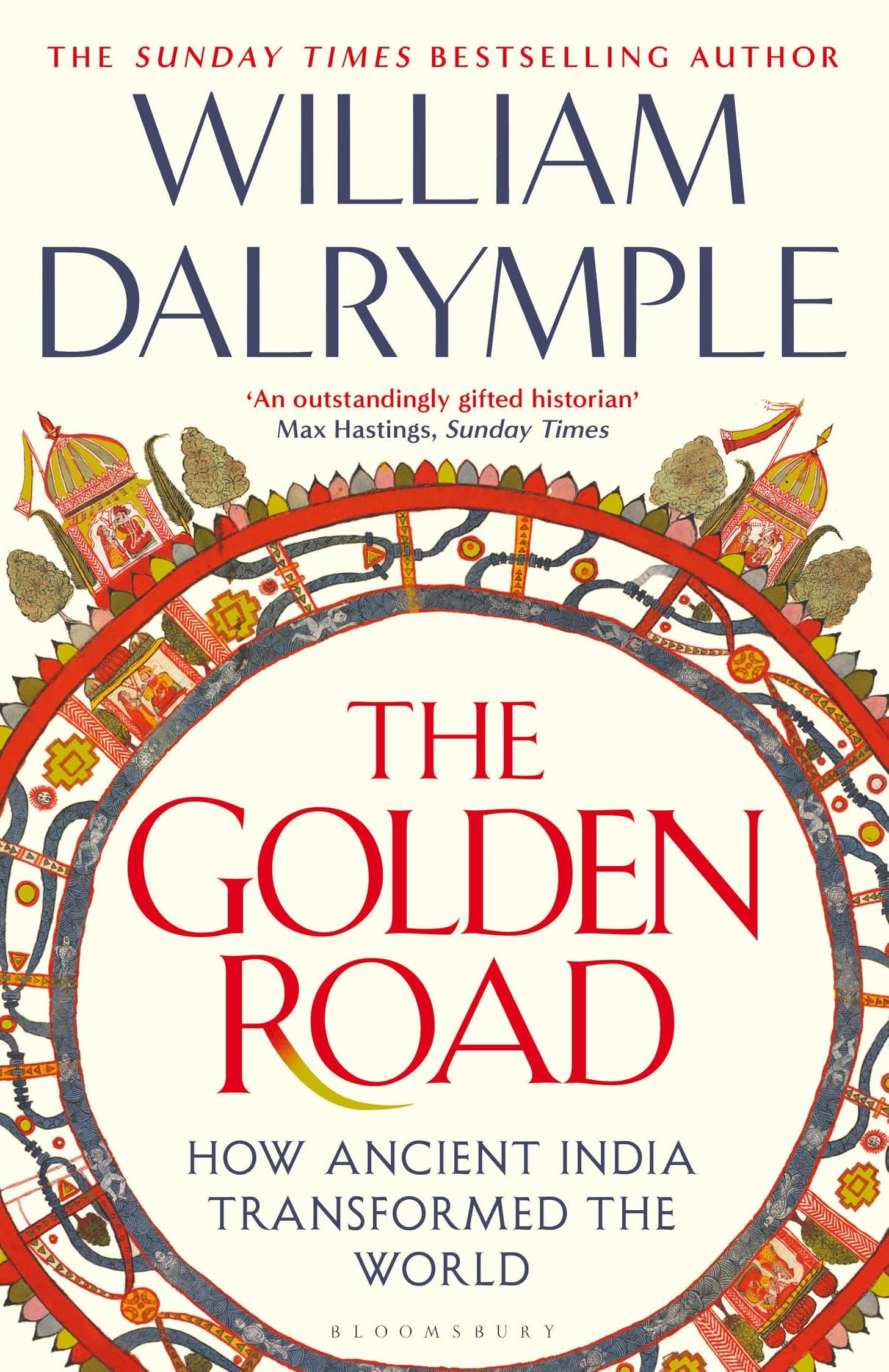 The Golden Road : How Ancient India Transformed the World