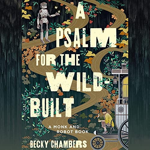Amazon.com: A Psalm for the Wild-Built: Monk & Robot, Book 1 (Audible Audio  Edition): Becky Chambers, Em Grosland, Macmillan Audio: Audible Books &  Originals