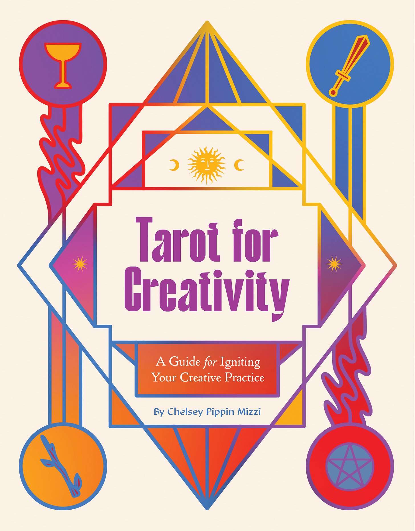 Tarot for Creativity by Chelsey Pippin Mizzi