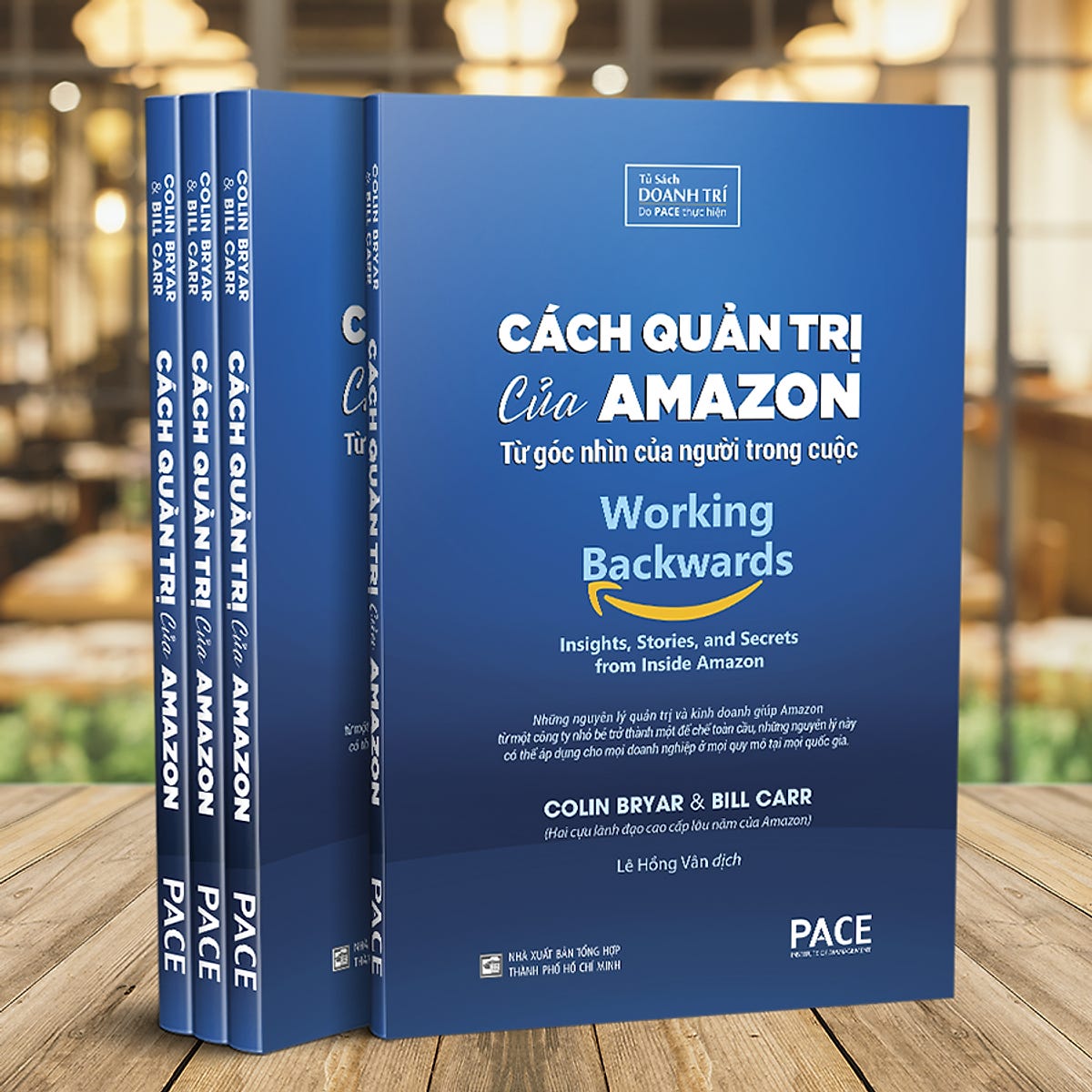 Cách Quản Trị Của Amazon (Working Backwards: Insights, Stories, And Secrets  From Inside Amazon)