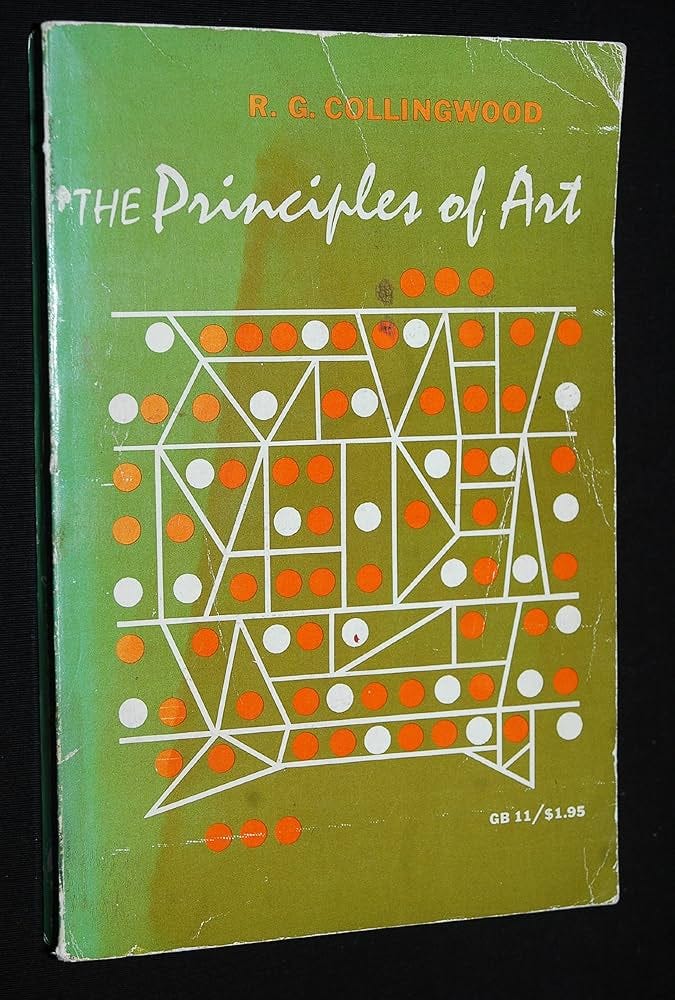 The Principles of Art: R. G. Collingwood: Amazon.com: Books