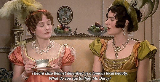 Mrs. Hurst & Miss Bingley talking cruelly over tea. 