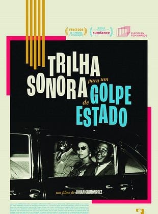 Pôster de  Trilha Sonora para um Golpe de Estado