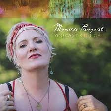 You Can't Kill Light | Monica Pasqual