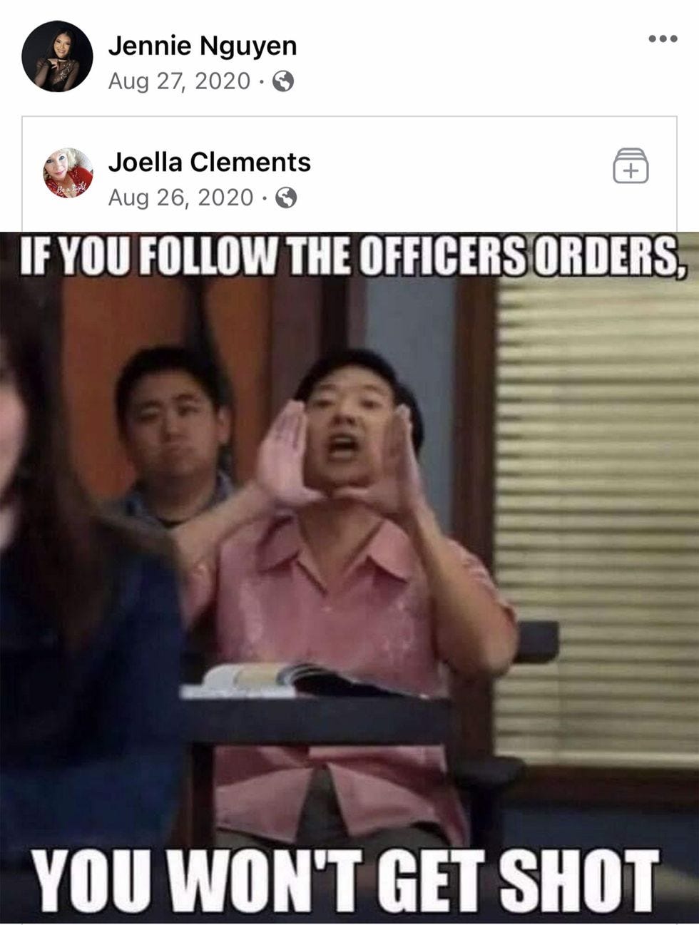 Picture of Ken Jeong, as Ben Chang on Community yelling, with meme text "If you follow the officer's orders, you won't get shot"