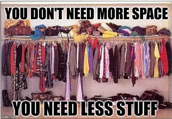 Stuffed Up | Fashion quotes inspirational, Clutter solutions, Housework  humor