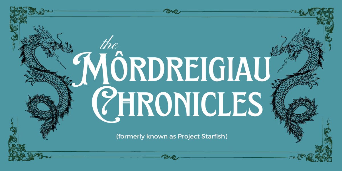 The Môrdreigiau Chronicles